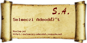 Selmeczi Adeodát névjegykártya